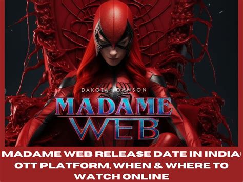 Madame Web OTT release date